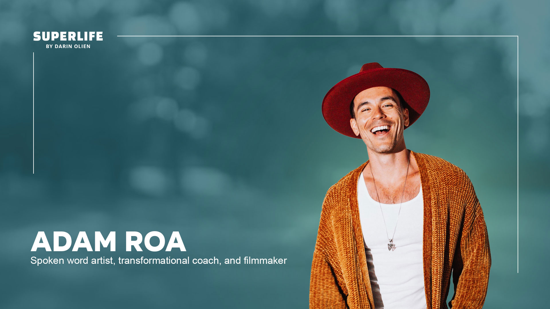 Adam Roa: Rebirthing Your Identity — Uncovering 25 Years of Repressed Trauma