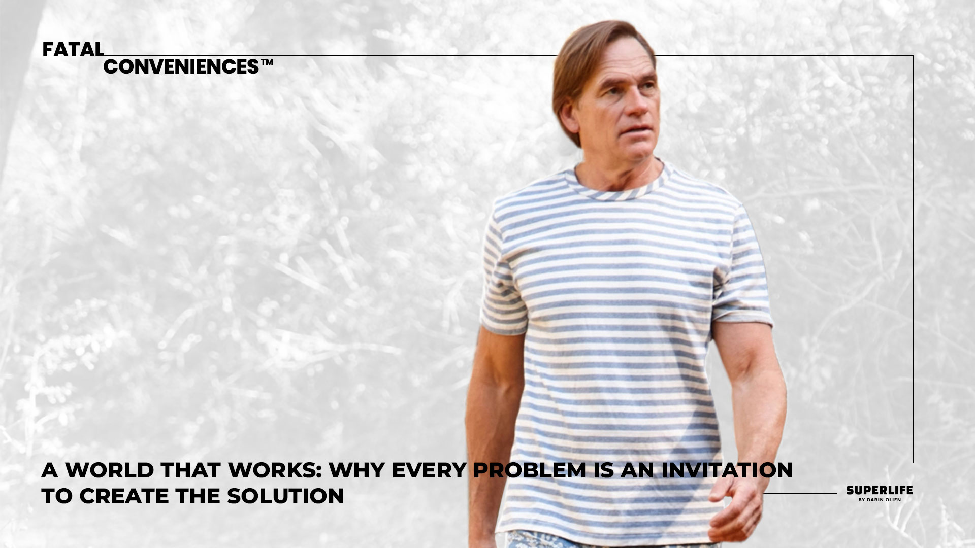 A World That Works: Why Every Problem Is an Invitation to Create the Solution